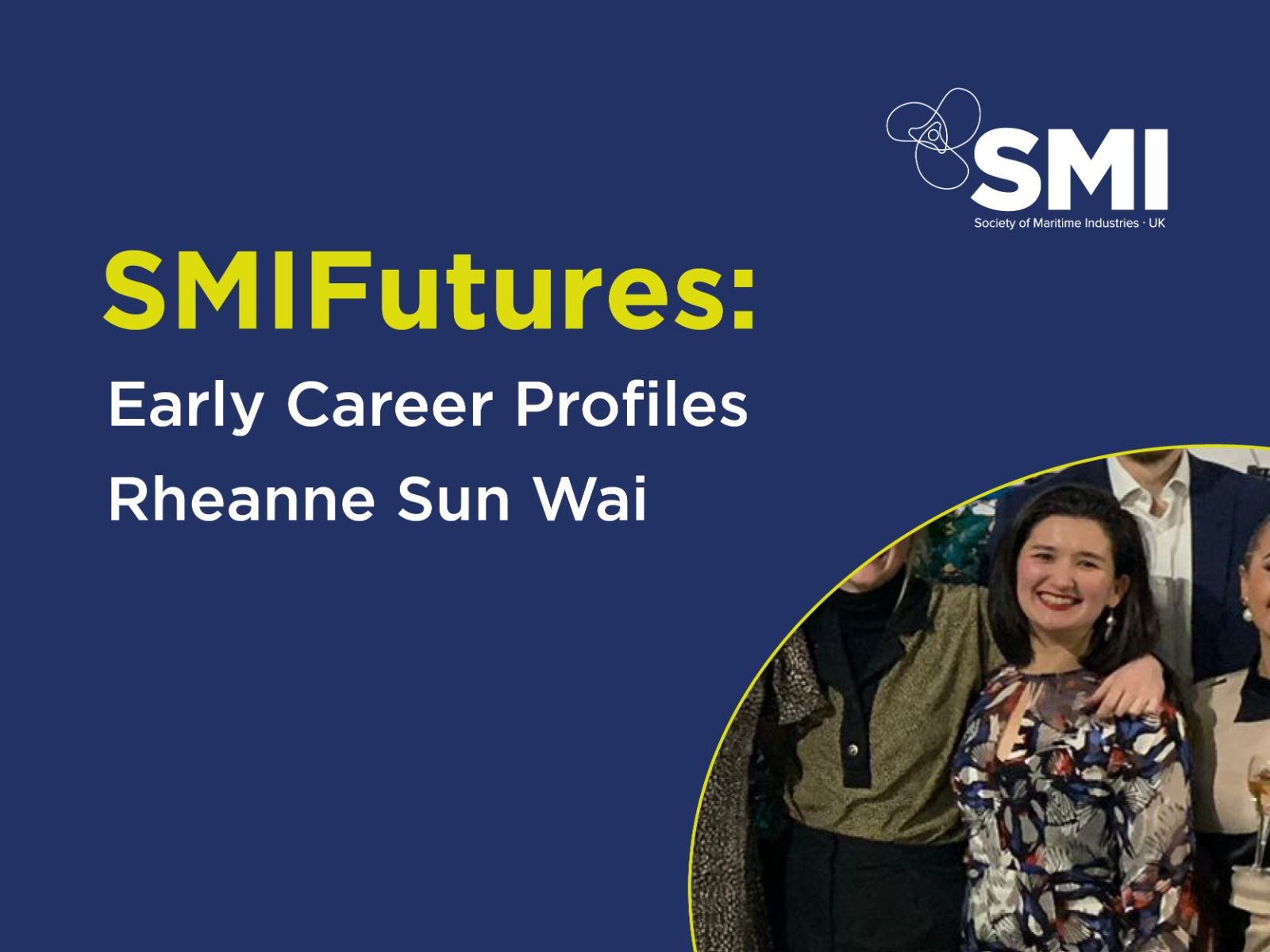 SMIFutures Early Career Profiles: Rheanne Sun Wai